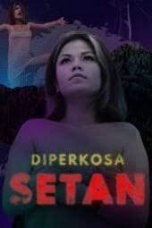 Diperkosa Setan (2023)